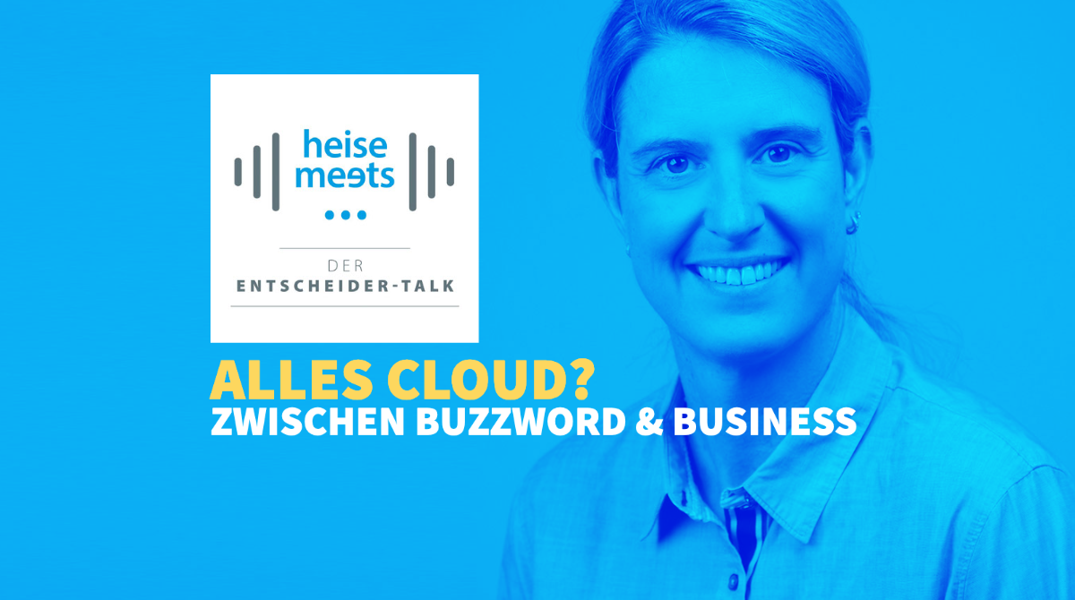 Der heise Podcast - Alles Cloud zwischen Buzzword & Business